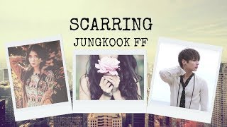 JUNGKOOK FF SCARRING EP 2 [upl. by Aivul]