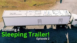 Converting a Semi Trailer Into A Mobile Home  Episode 2 [upl. by Tierza]