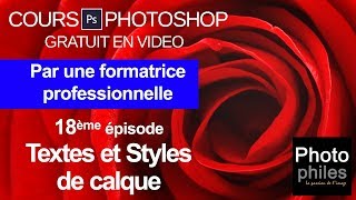 N°18 Cours PHOTOSHOP  Texte et Styles de calques [upl. by Aruabea]