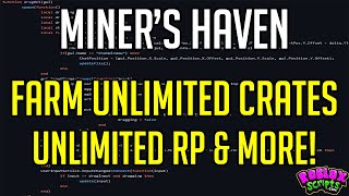 Miners Haven UNLIMITED CRATES amp RP FARMING SCRIPT APRIL 2024 [upl. by Ideih583]