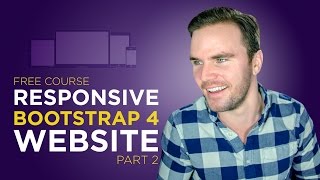 Bootstrap 4 Tutorial 5 Handcode a Responsive Website Part 2 [upl. by Filia]