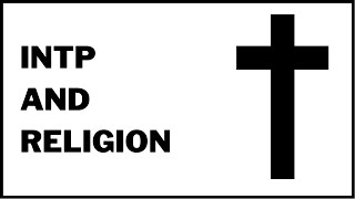 INTP personality type become obsessed with religion [upl. by Gibrian]