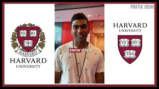 Best Advise to get into HARVARD University  Student Review  Pratik Joshi [upl. by Siradal469]