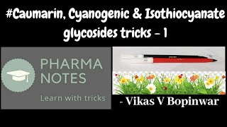 COUMARIN  CYANOGENIC  ISOTHIOCYNATE GLYCOSIDES WITH TRICKS1  RRB PHARMACISTGPAT ESIC  PART56 [upl. by Vince]