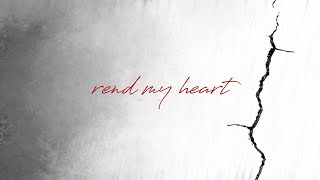 Rend My Heart Official Lyric Video  Wilderness Cry [upl. by Niklaus]