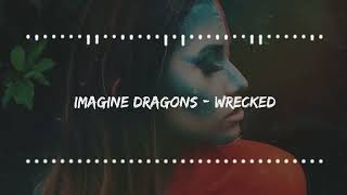 Imagine Dragons  Wrecked [upl. by Trilbie]