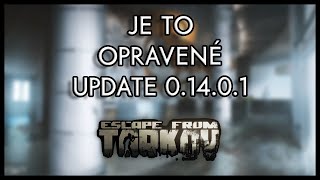 HURÁ JE TO OPRAVENÉ  UPDATE 01401  ESCAPE FROM TARKOV CZSK [upl. by Ennairej504]