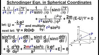 Physics  Ch 665 Quantum Mechanics The Hydrogen Atom 17 of 78 Schrodinger in Spherical 1 [upl. by Farrica]