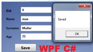 C WPF Tutorial 11 Saving Data to Database from WPF Application [upl. by Islean]