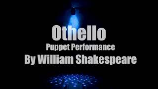 Othello Trailer [upl. by Eceined922]