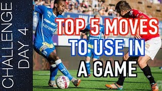 TOP 5 EASY MOVES TO BEAT DEFENDERS – SKILLS YOU CAN USE IN A GAME – SOCCER DRIBBLING SKILLS  Day 4 [upl. by Aron]