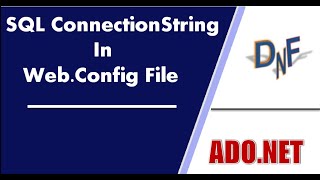 SQL ConnectionString From Webconfig File  Declare Connection String in Webconfig file  ADONET [upl. by Kanter]