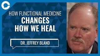 Why Functional Medicine Works w Dr Jeffrey Bland [upl. by Shoshana]