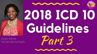 2018 ICD 10 Guidelines Part 3 Chapters 913 [upl. by Oecam]