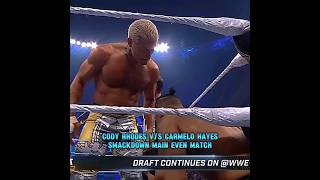 Cody Rhodes VS Carmelo Hayes An Unexpected Match at Smackdown Main Event💯🤩 fullmatch wwe shorts [upl. by Auohc]