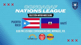 Puerto Rico 🇵🇷 vs Haiti NationsLeague CONCACAF ElHuracanAzul [upl. by Asaeret]