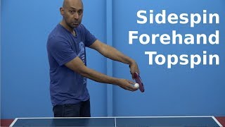 Sidespin Forehand Topspin  PingSkills  Table Tennis [upl. by Libnah]