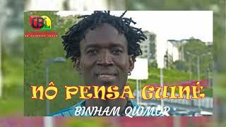 BINHAM QUIMOR  NÔ PENSA GUINÉ Áudio Oficial [upl. by Godart591]