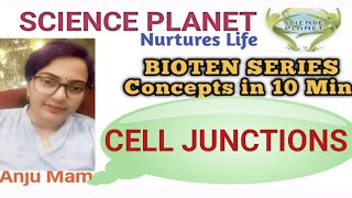 TYPES OF CELL JUNCTIONS II ANCHORING II OCCLUDING II COMMUNICATING JUNCTION II BY ANJU MAM [upl. by Cis299]