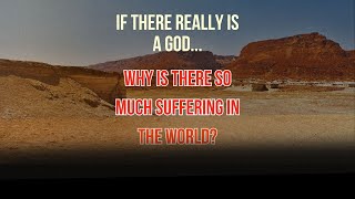 Is there a God  why is there so much suffering in the world  Ep 8  Consciousness [upl. by Haneeja]