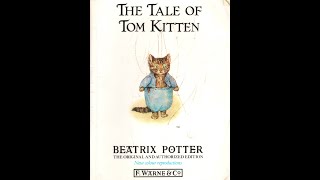 The Tale of Tom Kitten by Beatrix Potter [upl. by Eissehc]