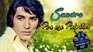 PORQUE YO TE AMO  SANDRO KaraOke HD [upl. by Wyly]