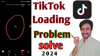 Tiktok loading problem solve  Tiktok loading problem a rahi hai  tiktok loading problem a rahi hai [upl. by Rastus]