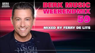 Berk Music Weekendmix 59 [upl. by Velleman]