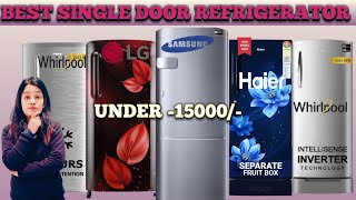 Best 5 Single Door Refrigerator 2024 Best Refrigerator in india 2024 Under 15000 🙏🙏 [upl. by Sualokcin]