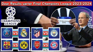 Draw Results Quarter Finals UEFA Champions League Season 20232024 [upl. by Bronder]