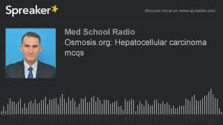 Osmosisorg Hepatocellular carcinoma mcqs [upl. by Aser]