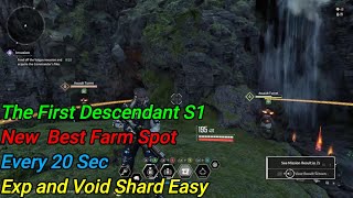 🎮The First Descendant S1 😁New Best Farm Spot 😄Every 20 Sec Exp and Void Shard 😁Jayber 😎 [upl. by Selry90]