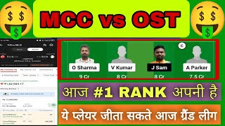 MCC vs OST Dream11 Prediction  MCC vs OST Dream11 ECS Czechia T10  MCC vs OST Today Match Team [upl. by Blandina319]