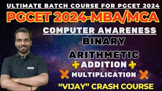 PGCET 2024  KEA PGCET 2024 MBA MCA Computer Awareness  Binary Arithmetic [upl. by Lucia]