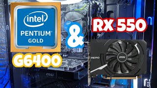 Pentium Gold G6400  msi rx 550 2gb 64bit oc  test on 3 games steam [upl. by Mosnar]