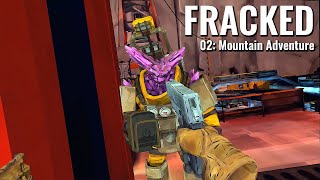 FRACKED  02 Mountain Adventure  QUEST 3 Gameplay [upl. by Adnoral]