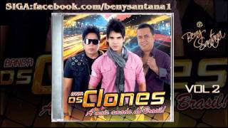 OS CLONES VOL 2 CD COMPLETO [upl. by Enytsirk]