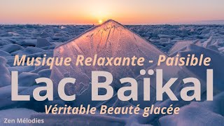 MUSIQUE RELAXANTE ET PAISIBLE LAC BAIKAL BEAUTE GLACEE DE SES PAYSAGES [upl. by Aetnuahs]