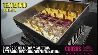 VIDEO TESTIMONIO DE UN EMPRENDEDOR MEXICANO EN CURSOS DE HELADOS MEXICANOS [upl. by Sergio331]