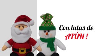 Muñecos Navideños hechos con LATA DE ATUN PARTE 2 [upl. by Arret769]