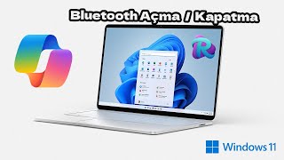 Windows 11 Bluetooth Açma  Kapatma [upl. by Jem]