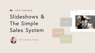 PicTime Webinar Slideshows amp The Simple Sales System [upl. by Yllac]