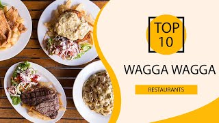 Top 10 Best Restaurants to Visit in Wagga Wagga  Australia  English [upl. by Fougere]