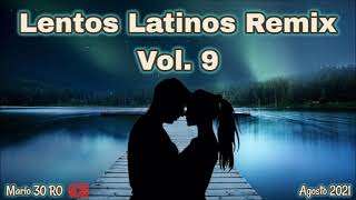 LENTOS LATINOS REMIX VOL 9 [upl. by Selima]