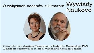 naukovopl 684  Dobra ciotka Magda  WywiadyNaukovo 684 O związkach oceanu z klimatem [upl. by Llib110]