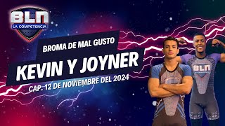 BLN EN VIVO 🔴  ¡Broma de Mal Gusto entre Kevin y Joyner 😱🔥  12 de Noviembre [upl. by Zeitler770]