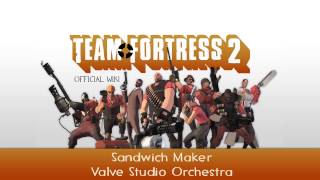 Team Fortress 2 Soundtrack  Sandwich Maker [upl. by Gilder598]