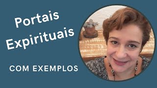 O Que São Portais Espirituais Com Exemplos [upl. by Broeker]