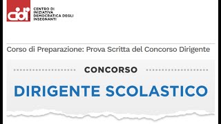 Indicazioni per la Prova Scritta del Concorso a Dirigente Scolastico [upl. by Ainimreh232]