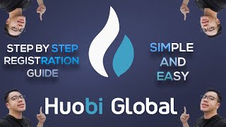 Huobi Global  Simple and Easy Registration Guide [upl. by Orji948]